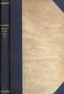 Magass&aacute;gok fel&eacute; (kisebb dolgozatok)